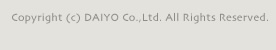 Copyright (c) DAIYO Co.,Ltd. All Rights Reserved.